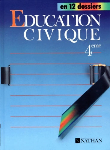 Livrenpoche : éducation civique 4e . Livre de l'élève - Yveline Fumat - Livre