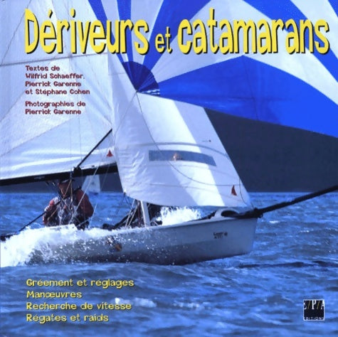 Livrenpoche : Dériveurs et catamarans - Wilfrid Schaeffer - Livre