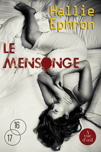 Livrenpoche : Le mensonge - Hallie Ephron - Livre
