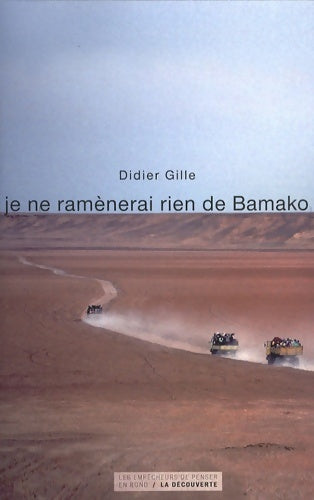 Livrenpoche : Je ne ramènerai rien de Bamako - Didier Gille - Livre