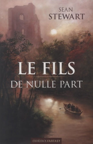 Livrenpoche : Le fils de nulle part - Sean Stewart - Livre