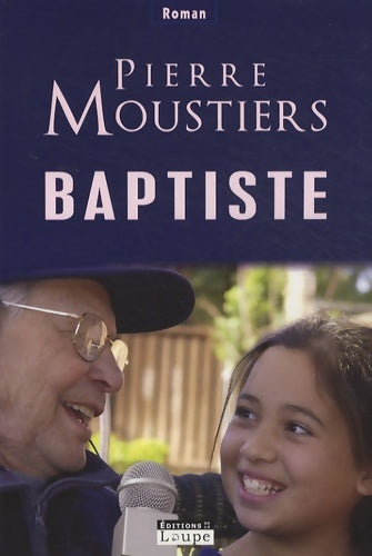 Livrenpoche : Baptiste - Pierre Moustiers - Livre