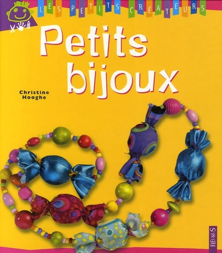 Livrenpoche : Petits bijoux - Christine Hooghe - Livre