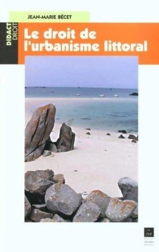 Livrenpoche : Le droit de l'urbanisme littoral - Pur - Livre