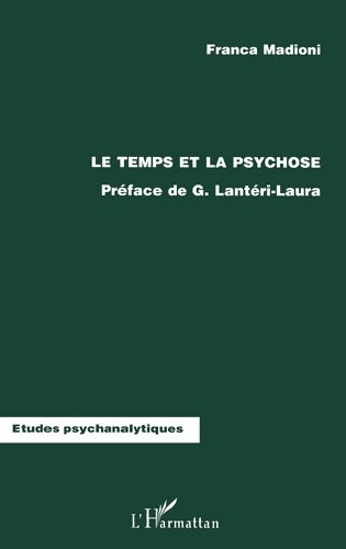 Livrenpoche : Les temps et la psychose - Madiani - Livre