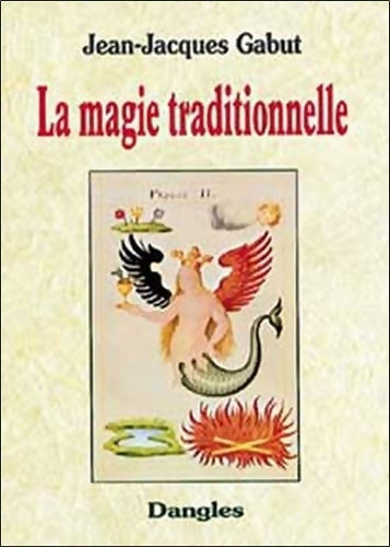 Livrenpoche : La Magie traditionnelle - Jean-Jacques Gabut - Livre