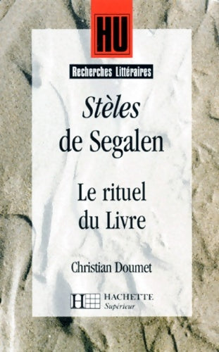 Livrenpoche : Stèles de Victor Segalen : Le Rituel du livre - C. Doumet - Livre