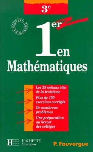 Livrenpoche : Premier en mathématiques en 3e. Nouvelle édition 1999 - Paul Fauvergue - Livre