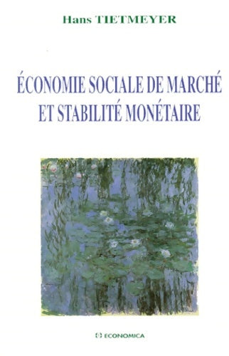 Livrenpoche : économie sociale de marché et stabilité monétaire - Hans Tietmeyer - Livre
