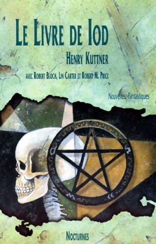 Livrenpoche : Le Livre de Iod - H. Kuttner - Livre