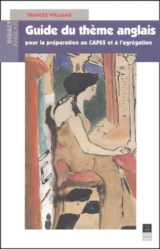 Livrenpoche : GUIDE DU THEME ANGLAIS CAPES - Pur - Livre