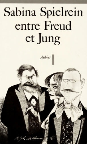 Livrenpoche : Entre Freud et Jung - Sabina Spielrein - Livre