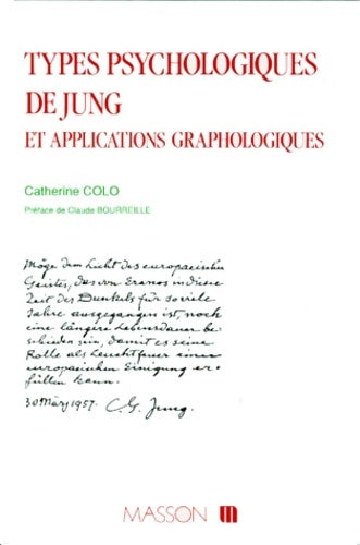 Livrenpoche : Types psychologiques de Jung et applications graphologiques - Catherine Colo - Livre