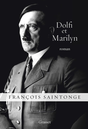 Livrenpoche : Dolfi et Marilyn : Roman - François Saintonge - Livre