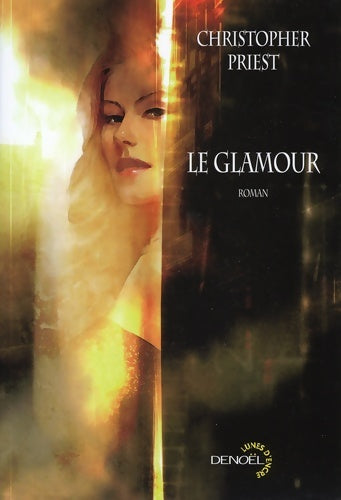 Livrenpoche : Le Glamour - Christopher Priest - Livre