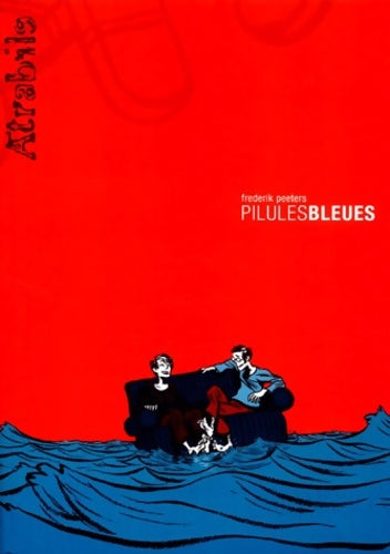 Livrenpoche : Pilules bleues - Frédérik Peeters - Livre