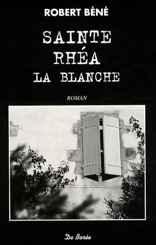 Livrenpoche : SAINTE RHEA LA BLANCHE - R. BENE - Livre