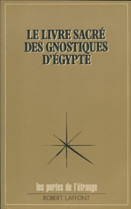 Livrenpoche : Le livre sacré des gnostiques d'Egypte - Xxx - Livre