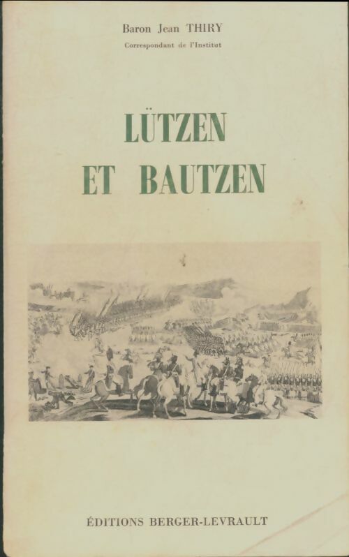 Livrenpoche : Lützen et Bautzen - Jean Thiry - Livre