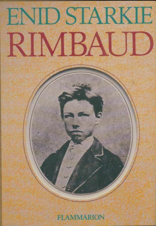 Livrenpoche : Rimbaud - Enid Starkie - Livre