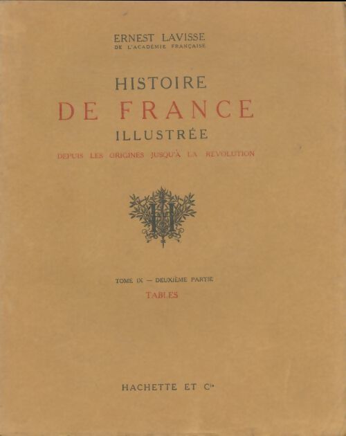 Livrenpoche : Histoire de France illustrée Tome IX - Ernest Lavisse - Livre