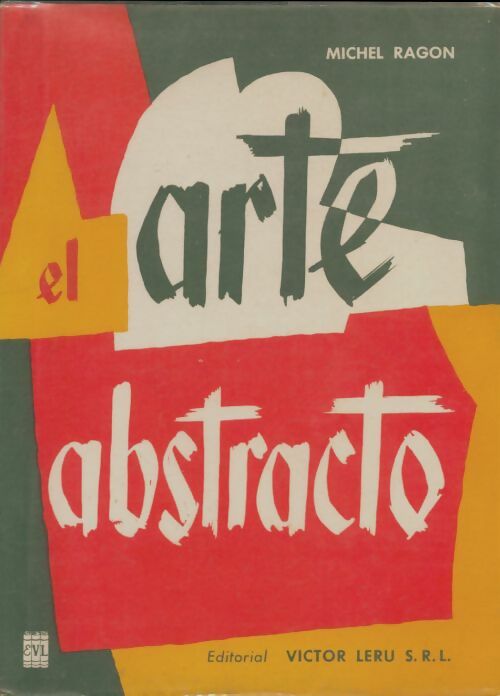 Livrenpoche : El arte abstracto - Michel Ragon - Livre