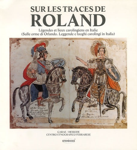 Livrenpoche : Sur les traces de Roland - Collectif - Livre