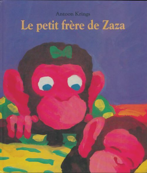Livrenpoche : Le petit frère de Zaza - Antoon Krings - Livre