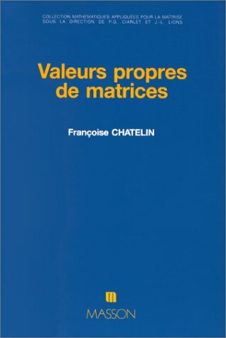 Livrenpoche : Valeurs propres de matrices - Françoise Chatelin - Livre