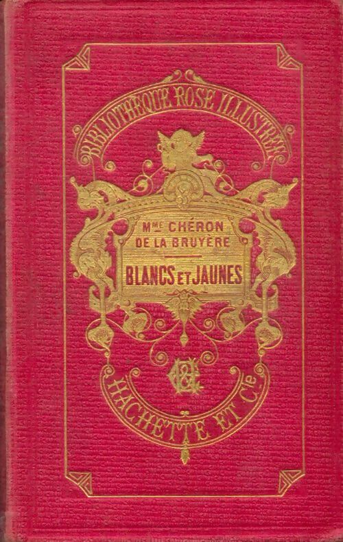 Livrenpoche : Blancs et jaunes - Mme Chéron de la Bruyère - Livre