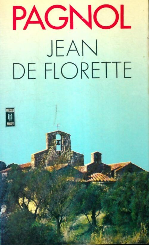 Livrenpoche : Jean de Florette - Marcel Pagnol - Livre