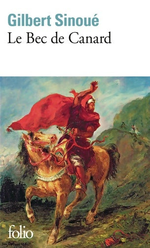 Livrenpoche : Le Bec de Canard - Gilbert Sinoué - Livre