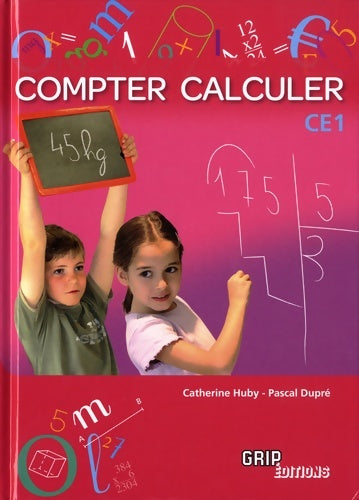 Livrenpoche : Compter calculer CE1 - Catherine Huby - Livre