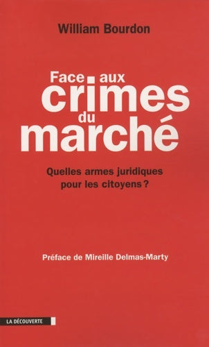 Livrenpoche : Face aux crimes du marché - William Bourdon - Livre