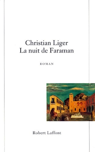 Livrenpoche : La nuit de Faraman - Christian Liger - Livre