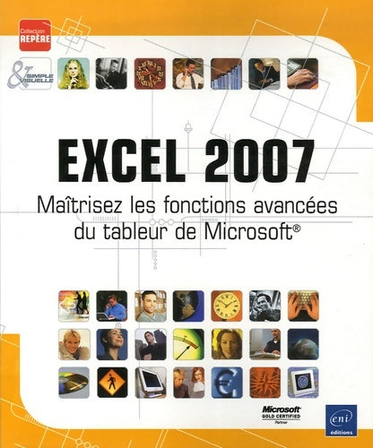 Livrenpoche : Excel 2007 : Maîtrisez les fonctions avancées du tableur de Microsoft - Corinne Hervo - Livre
