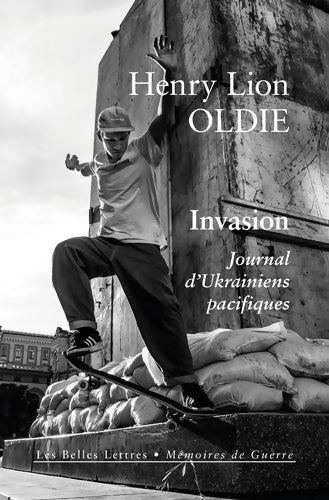 Livrenpoche : Invasion : Journal d'Ukrainiens pacifiques - Henry Lion Oldie - Livre