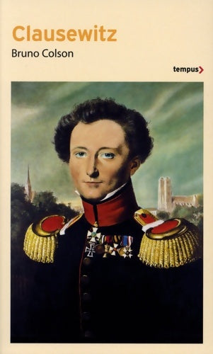 Livrenpoche : Clausewitz - Bruno Colson - Livre