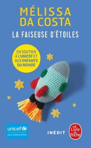 Livrenpoche : La Faiseuse d'étoiles : Unicef - Mélissa Da Costa - Livre