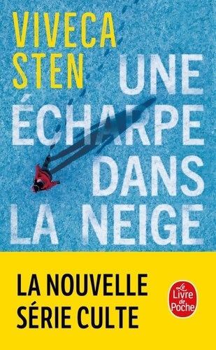 Livrenpoche : Une écharpe dans la neige - Viveca Sten - Livre