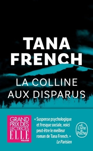 Livrenpoche : La colline aux Disparus : Grand prix des lectrices ELLE - Tana French - Livre