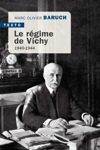 Livrenpoche : Le régime de Vichy : 1940-1944 - Marc-Olivier Baruch - Livre