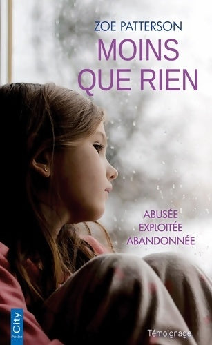 Livrenpoche : Moins que rien - Zoe Patterson - Livre