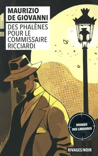 Livrenpoche : Des phalènes pour le commissaire Ricciardi - Maurizio De Giovanni - Livre
