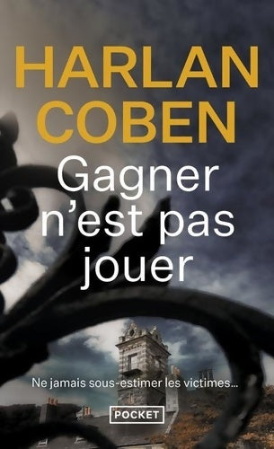 Livrenpoche : Gagner n'est pas jouer - Harlan Coben - Livre