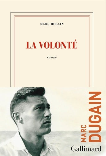 Livrenpoche : La volonté - Marc Dugain - Livre