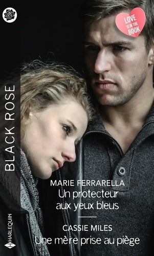 Livrenpoche : Un protecteur aux yeux bleus - Une mère prise au piège - Marie Ferrarella - Livre