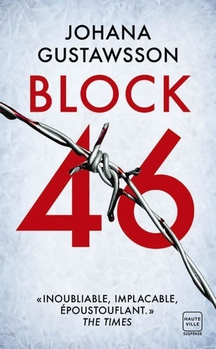 Livrenpoche : Une enquête d'Emily Roy et Alexis Castells : Block 46 - Johana Gustawsson - Livre