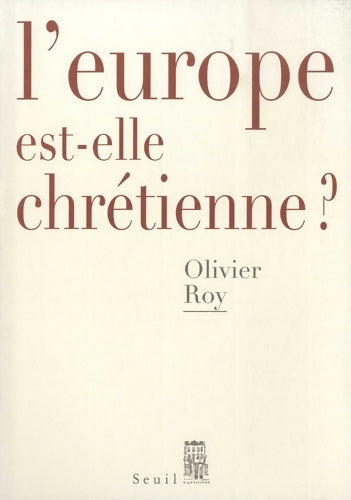 Livrenpoche : l'Europe est-elle chrétienne ? - Olivier Roy - Livre