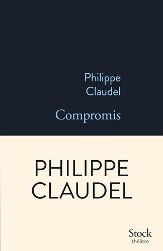 Livrenpoche : Compromis - Philippe Claudel - Livre